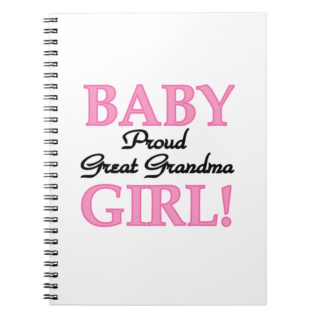 Proud Great Grandma Baby Girl Gifts Notebook (Front)