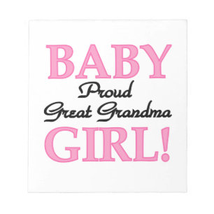 Proud Great Grandma Baby Girl Gifts Notepad