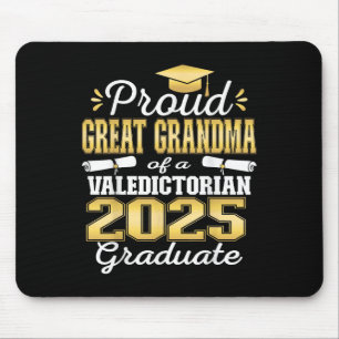 Proud Great Grandma Of 2025 Valedictorian Graduate Mouse Pad