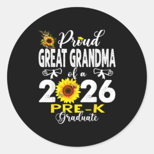 Proud great grandma of 2026 pre-k graduate mothers classic round sticker