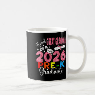 Proud great grandma of 2026 pre-k graduate mothers coffee mug