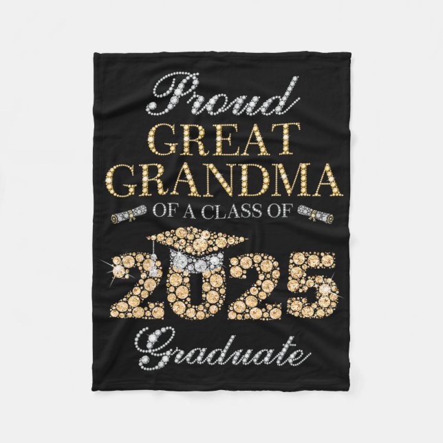 Proud Great Grandma Of A Cl Of 2025 Graduate  Fleece Blanket (Front)