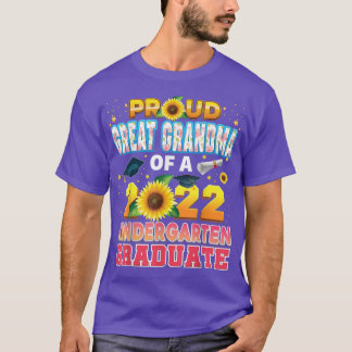 Proud Great Grandma Of A Class 2022 Kindergarten G T-Shirt