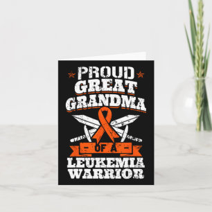 Proud Great Grandma Of A Leukaemia Warrior Awarene Card