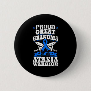 Proud Great Grandma Of An Ataxia Warrior Awareness 6 Cm Round Badge
