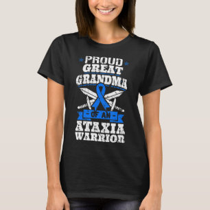 Proud Great Grandma Of An Ataxia Warrior Awareness T-Shirt