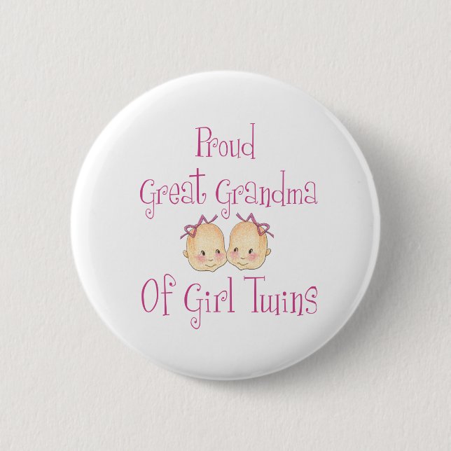 Proud Great Grandma Of Girl Twins 6 Cm Round Badge (Front)