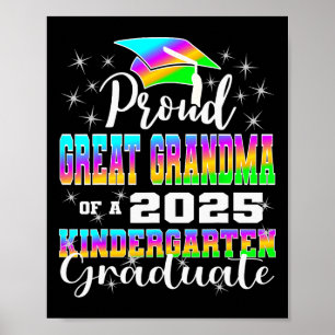 Proud Great Grandma Of Kindergarten Graduate 2025 Poster
