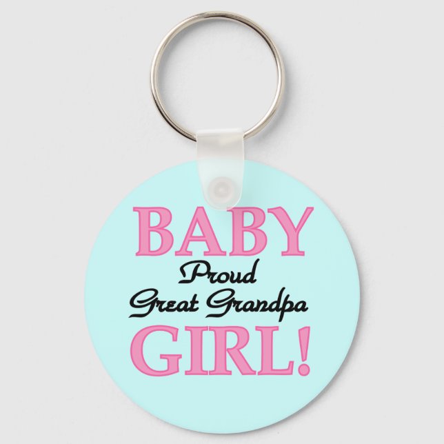 Proud Great Grandpa of Girl T-shirts and Gifts Key Ring (Front)