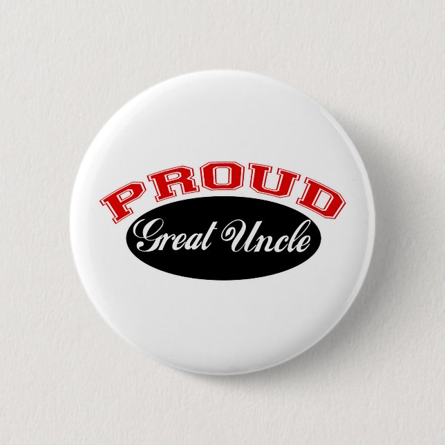 Proud Great Uncle 6 Cm Round Badge (Front)