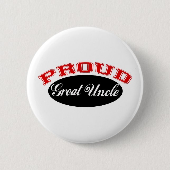 Proud Great Uncle 6 Cm Round Badge (Front)