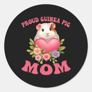 Proud Guinea Pig Mum Funny Guinea Pig Mother's Day Classic Round Sticker