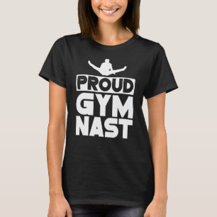 Proud Gymnast Gymnastics Sports Gymnasts T-Shirt