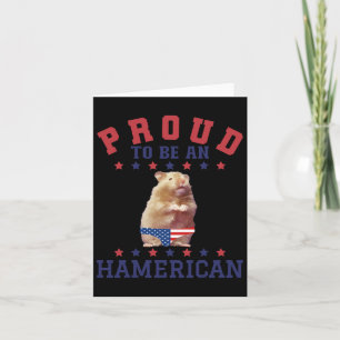 Proud Hamerican 4th July Patriotic American Hamste Card