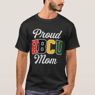 Proud HBCU Mum Black College and University Mother T-Shirt