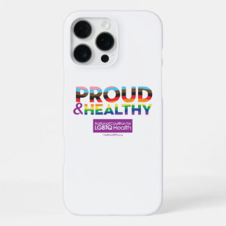 Proud & Healthy Phone Case