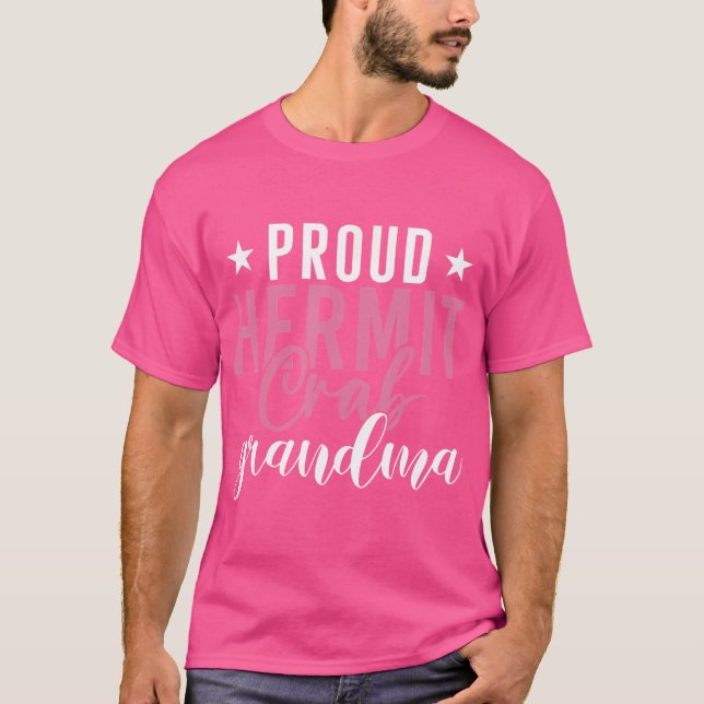 Proud Hermit Crab Grandma T-Shirt (Front)
