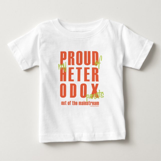 proud Heterodox Baby T-Shirt (Front)