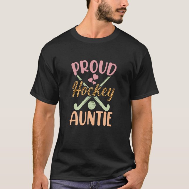 Proud Hockey Auntie Cute Mothers' Day Aunty Auntie T-Shirt (Front)