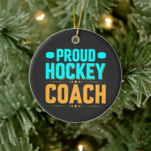Proud  Hockey Coach Ceramic Ornament