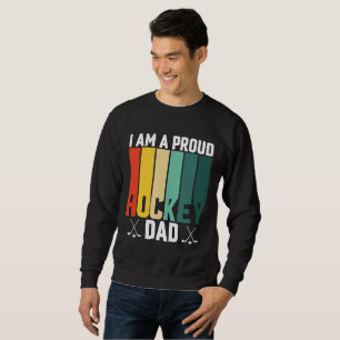 Proud Hockey Dad  Sweatshirt