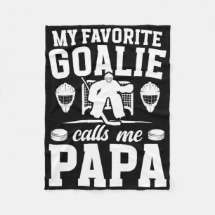 Proud Hockey Goalie Papa Of An Ice Hockey Goalkeep Fleece Blanket
