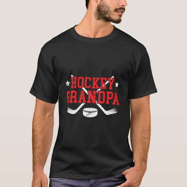 Proud Hockey Grandpa Of A Hockey Player Grandfathe T-Shirt (Front)