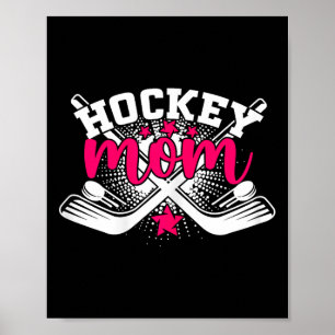 Proud Hockey Mom Winter Sports Ice Hockey Mom Poster