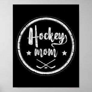 Proud Hockey Mum Distressed Ice Hockey Gift  Poster