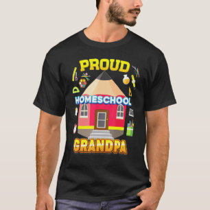 Proud Homeschool Grandpa Dad Mum Family Kid Back T T-Shirt