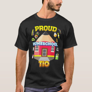 Proud Homeschool Tio Dad Mum Family Kid Back To Sc T-Shirt