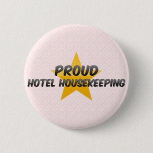 Proud Hotel Housekeeping 6 Cm Round Badge
