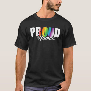 Proud Human For LGBT Pride With Rainbow T-Shirt