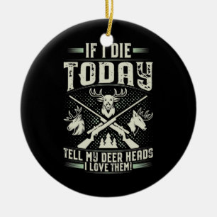 Proud Hunter Love Hunting Ceramic Ornament