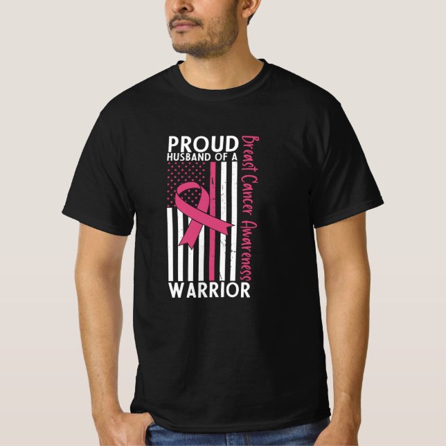 Proud Husband Of A Breast Cancer Warrior Wife T-Shirt (Front)