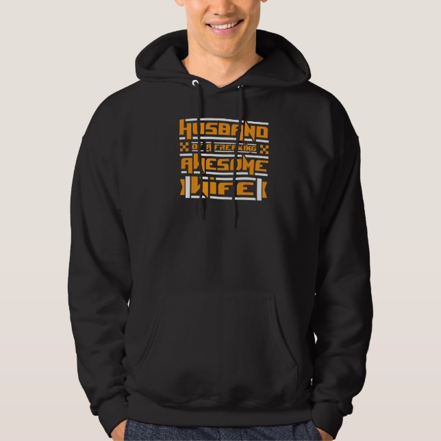 Proud Husband of a Freaking Awesome Wife Fashion S Hoodie (Front)