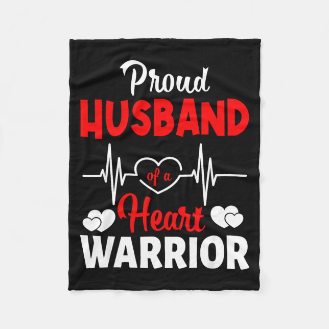 Proud Husband Of A Heart Warrior Chd Awareness  Fleece Blanket (Front)