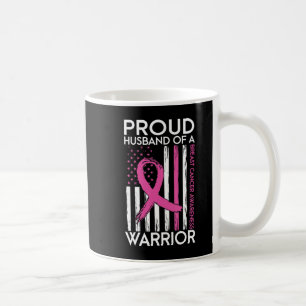 Proud Husband Of A Warrior Breast Cancer Support S Coffee Mug