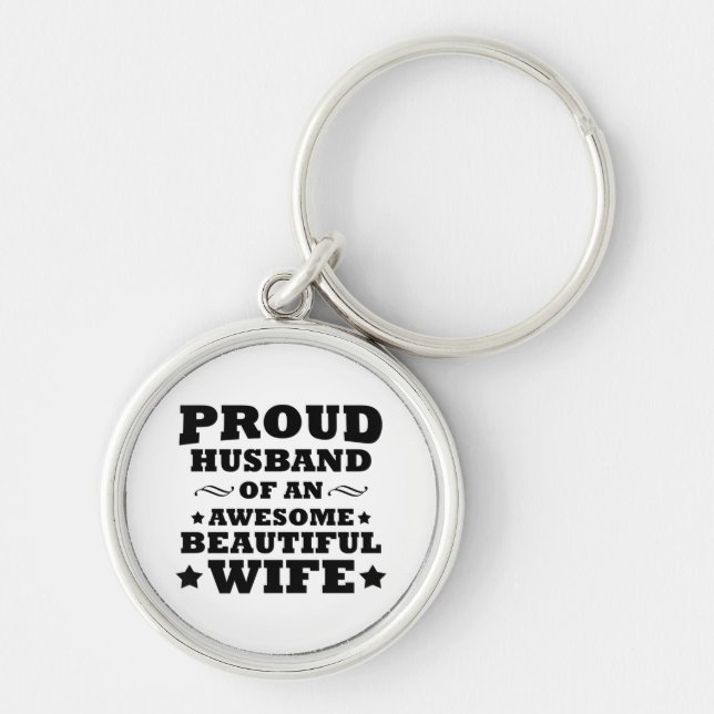 proud husband of an awesome beautiful wife key ring (Front)