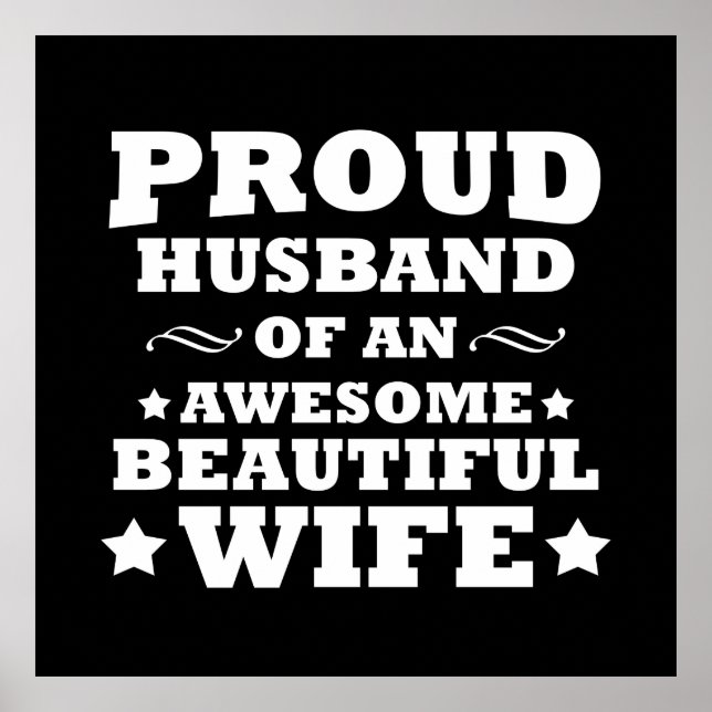 proud husband of an awesome beautiful wife poster (Front)
