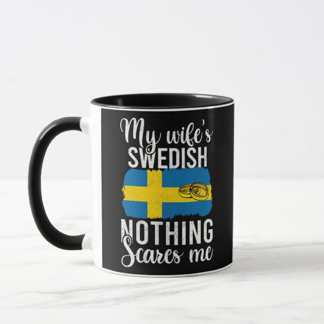 Proud Husband Of Swedish Wife Men Nothing Scares Mug (Left)