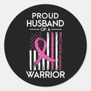 Proud Husbynd Of A Warrior Breast Cancer Awareness Classic Round Sticker