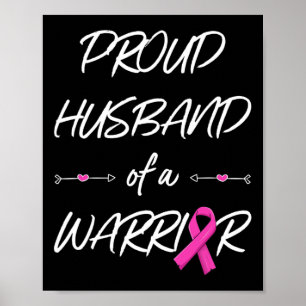Proud Husbynd Of A Warrior Breast Cancer Awareness Poster