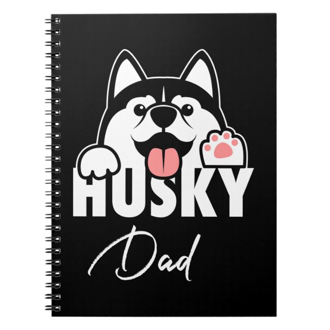 Proud Husky Siberian Dad Notebook (Front)