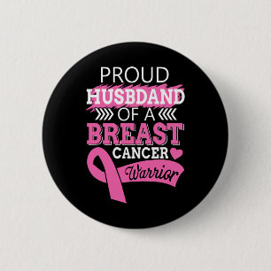 Proud Husnd Of A Breast Cancer Warrior Support For 6 Cm Round Badge