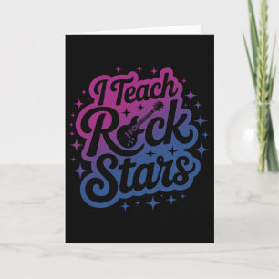 Proud I Teach Rock Stars Teacher Bynd Camp Choir I Card