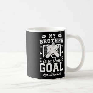 Proud Ice Hockey Goalie Sister Of A Hockey Keeper  Coffee Mug