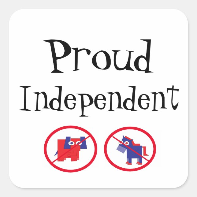 Proud Independent Square Sticker (Front)