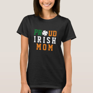 Proud Irish Mum Shamrock Clover Mother's Day  T-Shirt