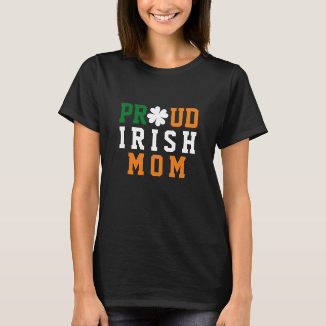 Proud Irish Mum Shamrock Clover Mother's Day  T-Shirt (Front)
